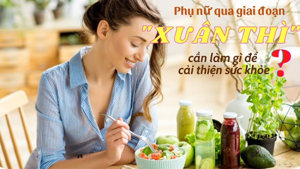 Cách chăm sóc sức khỏe cho phụ nữ trong giai đoạn mãn kinh