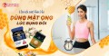 6 lợi ích sức khỏe khi dùng mật ong Manuka lúc bụng đói