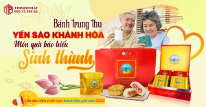Bánh trung thu yến sào Khánh Hòa - Món quà báo hiếu sinh thành