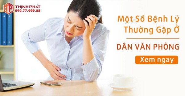 Những bệnh lý thường gặp ở dân văn phòng