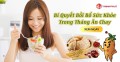 Bí Quyết Bồi Bổ Sức Khỏe Trong Tháng Ăn Chay