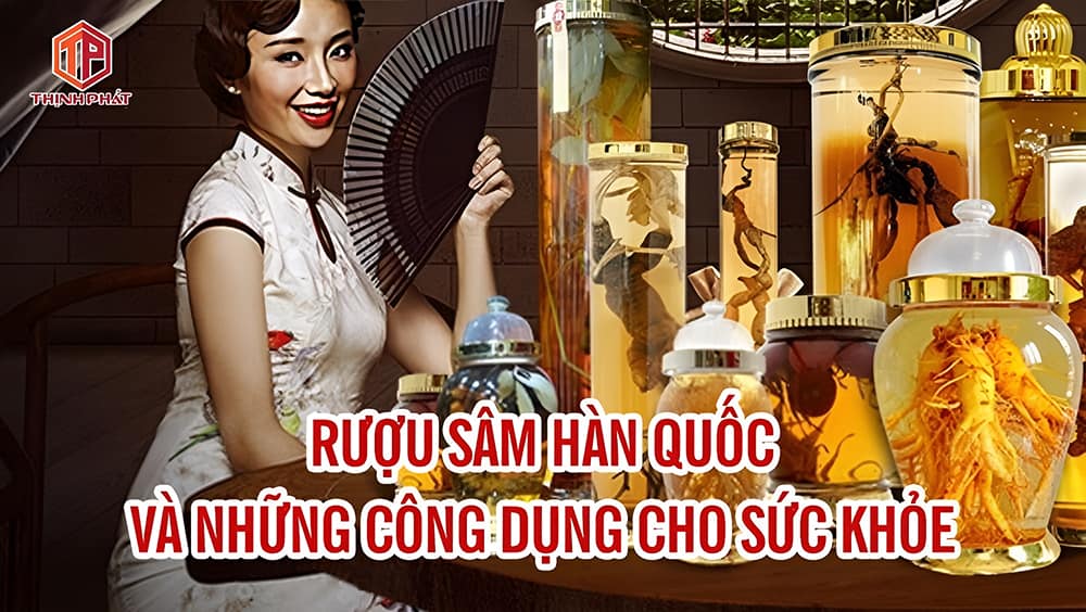 Cách ngâm sâm tươi Hàn Quốc - Bí quyết giữ trọn hương vị và dinh dưỡng