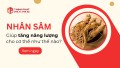 Nhân sâm Hàn Quốc giúp tăng năng lượng cho cơ thể như thế nào?
