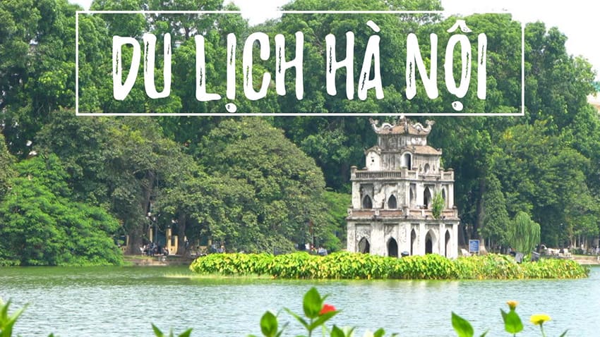 Hà Nội - Thủ đô ngàn năm Văn Hiến