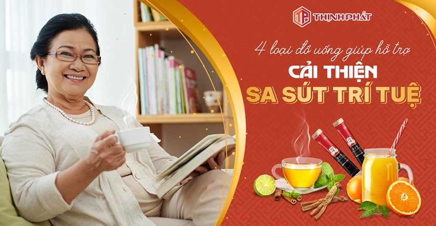 4 loại đồ uống giúp hỗ trợ cải thiện sa sút trí tuệ đơn giản nhưng hiệu quả cao | Nhân sâm Thịnh Phát