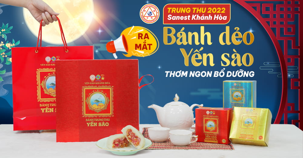 Thị trường trung thu 2022: Sanest Khánh Hòa ra mắt Bánh dẻo yến sào thơm ngon, bổ dưỡng