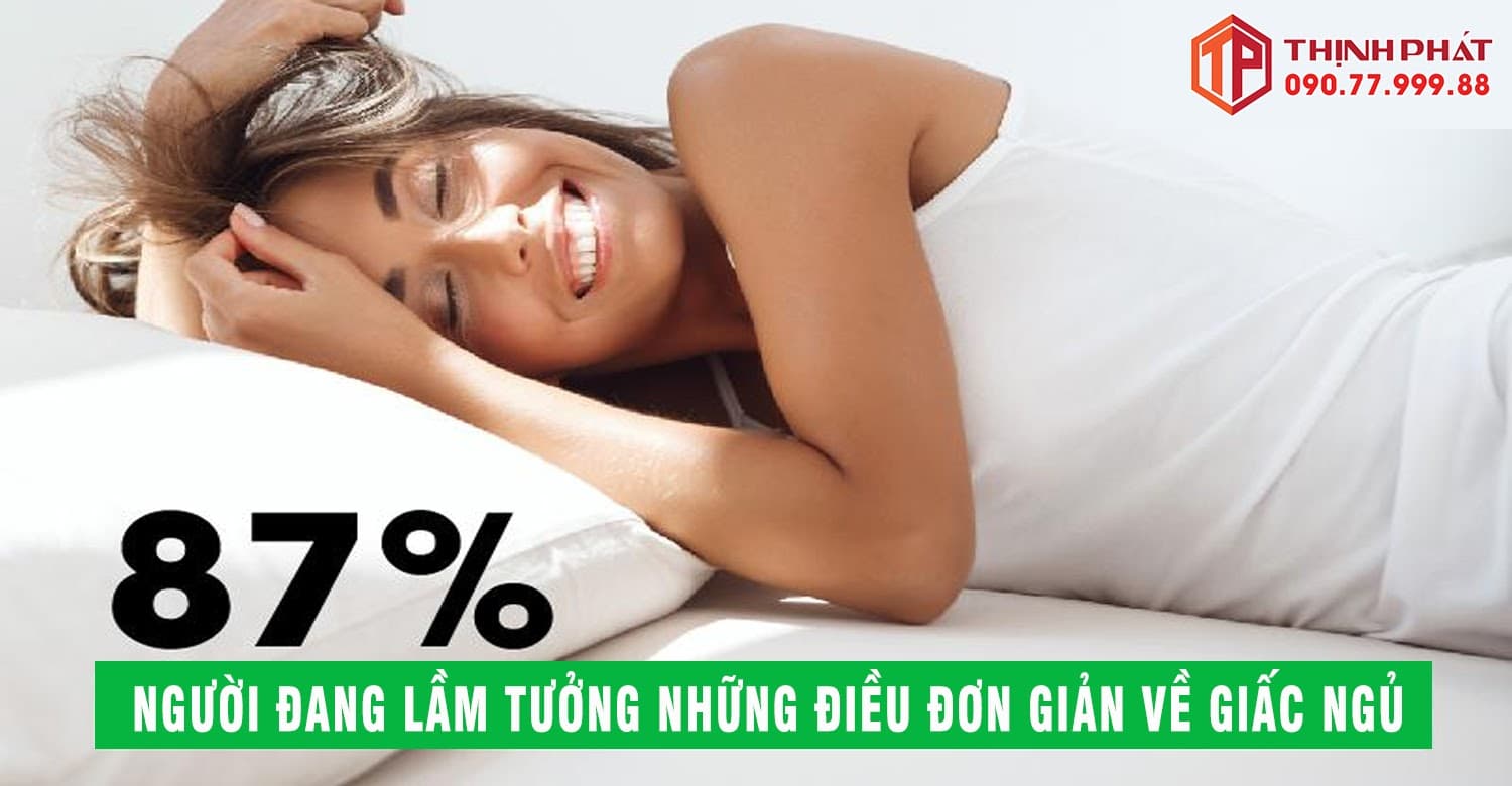 87% người đang lầm tưởng những điều đơn giản về giấc ngủ